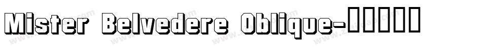 Mister Belvedere Oblique字体转换
